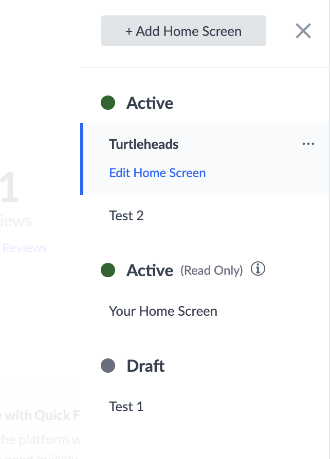 Home Screens are divided into Active, Read-Only, and Draft statuses
