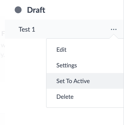 Click the three dots to Set to Draft or Active